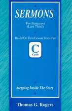 Stepping Inside the Story: First Lesson Sermons for Pentecost Last Third, Cycle C