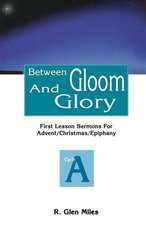 Between Gloom and Glory: Cycle a