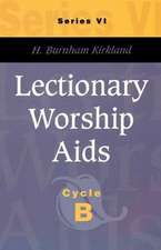 Lectionary Worship AIDS, Series VI, Cycle B