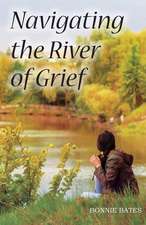 Navigating the River of Grief