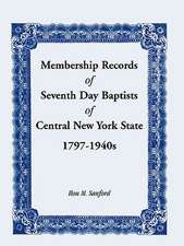 Membership Records of Seventh Baptists of Central New York State, 1797- 1940s