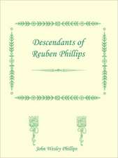 Descendants of Reuben Phillips