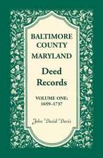 Baltimore County, Maryland, Deed Records, Volume 1: 1659-1737