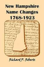 New Hampshire Name Changes, 1768-1923