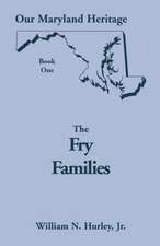 Our Maryland Heritage, Book 1: The Fry Families