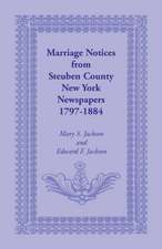 Marriage Notices from Steuben County, New York, Newspapers 1797-1884