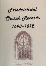 Friedrichstal Church Records, 1698-1812