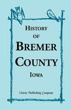 History of Bremer County, Iowa