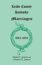 Leslie County, Kentucky Marriages, 1884-1894