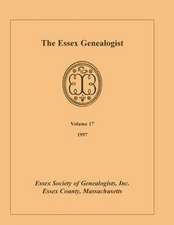 The Essex Genealogist, Volume 17, 1997