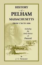 History of Pelham, Massachusetts, from 1738 to 1898, Including the Early History of Prescott: Jan. 1, 1861-June 30, 1863