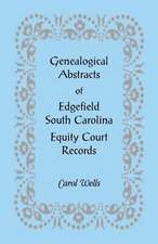 Genealogical Abstracts of Edgefield, South Carolina Equity Court Records