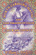 North Carolina Slaves and Free Persons of Color