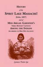 History of Spirit Lake Massacre!