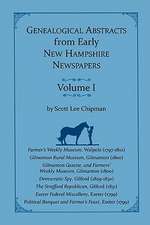 Genealogical Abstracts from Early New Hampshire Newspapers. Vol. I