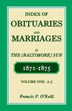 Index of Obituaries and Marriages of the (Baltimore) Sun, 1871-1875, A-J