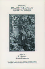 Essay On the Life and Poetry Of Homer