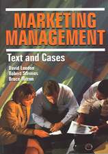 Marketing Management: Text and Cases