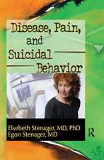 Disease, Pain, and Suicidal Behavior