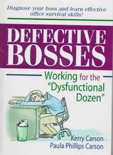 Defective Bosses: Working for the ”Dysfunctional Dozen”