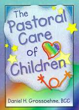 The Pastoral Care of Children