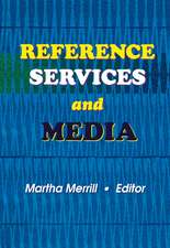 Reference Services and Media