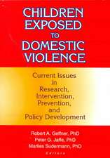 Children Exposed to Domestic Violence