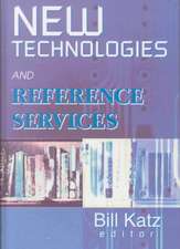 New Technologies and Reference Services