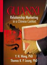 Guanxi: Relationship Marketing in a Chinese Context