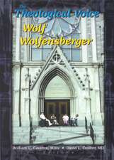 The Theological Voice of Wolf Wolfensberger