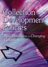 Collection Development Policies: New Directions for Changing Collections