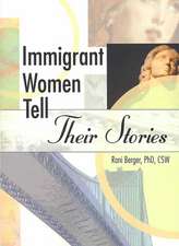 Immigrant Women Tell Their Stories