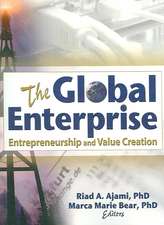 The Global Enterprise: Entrepreneurship and Value Creation