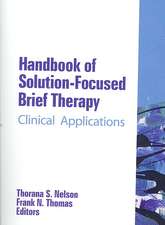 Handbook of Solution-Focused Brief Therapy: Clinical Applications