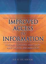 Improved Access to Information: Portals, Content Selection, and Digital Information