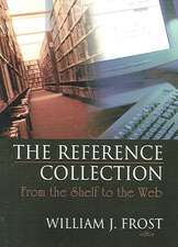 The Reference Collection: From the Shelf to the Web