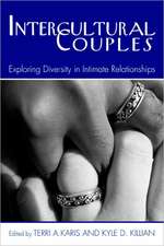 Intercultural Couples: Exploring Diversity in Intimate Relationships