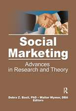 Social Marketing: Advances in Research and Theory