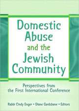 Domestic Abuse and the Jewish Community: Perspectives from the First International Conference