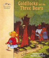 Goldilocks and the Three Bears