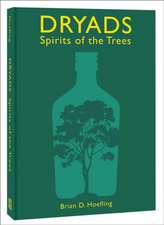 Dryads: Spirits of the Trees