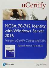 McSa 70-742 Pearson Ucertify Course and Labs Access Card