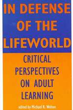 In Defense of Lifeworld