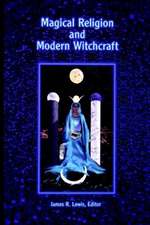 Magical Religion & Mod Witchcraft