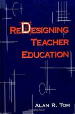 Redesigning Teacher Education