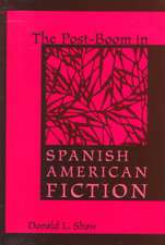 Post-Boom in Spanish Amer Fiction