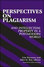 Perspectives on Plagiarism and Intellectual Property in a Postmodern World