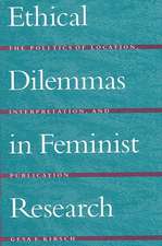 Ethical Dilemmas in Feminist Research