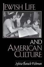 Jewish Life and American Culture