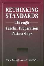 Rethinking Standards Through Teacher Preparation Partnerships